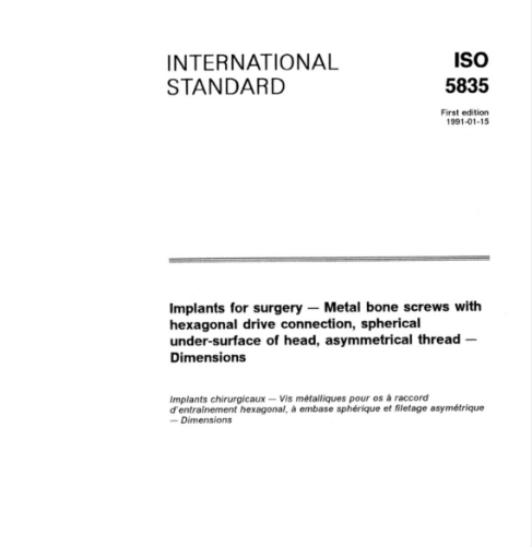 【資料下載】ISO 5835-1991 外科植入物.不對(duì)稱螺紋、六角頭、球形下表面金屬骨螺釘.尺寸.pdf